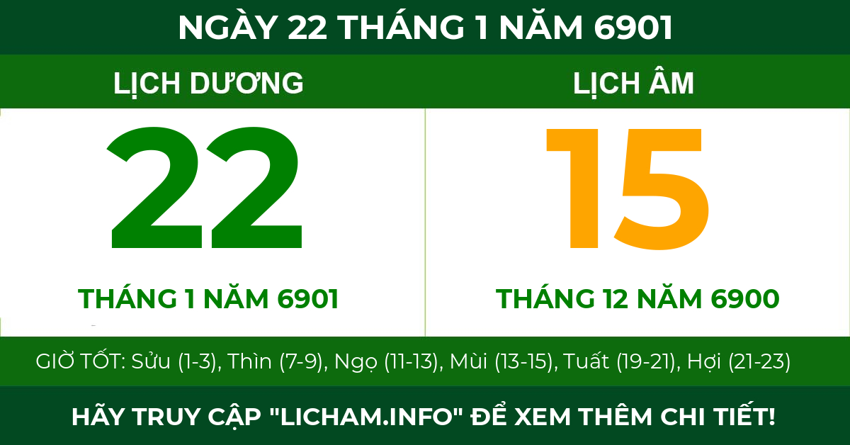 lịch âm ngày 22 tháng 1 năm 6901