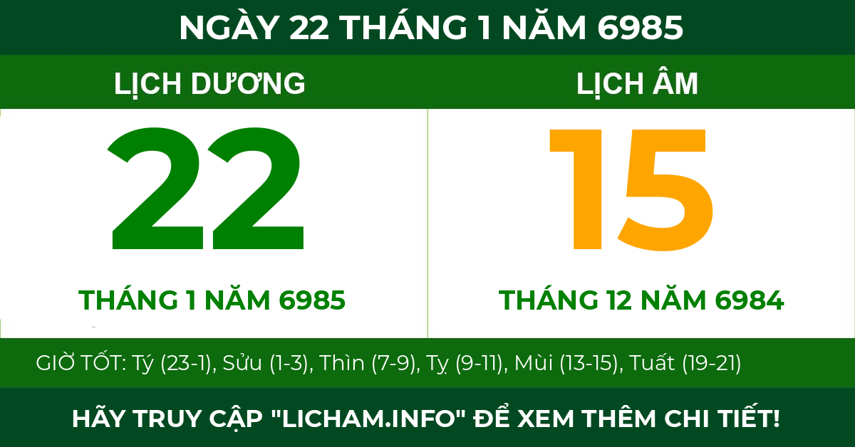 lịch âm ngày 22 tháng 1 năm 6985