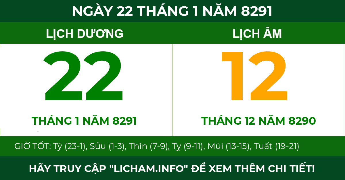 lịch âm ngày 22 tháng 1 năm 8291