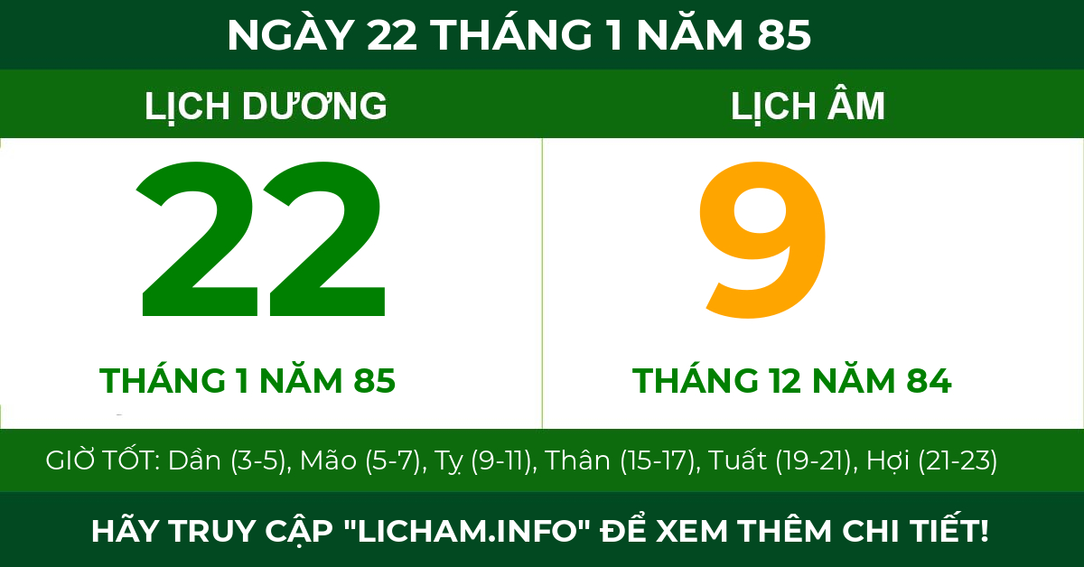 lịch âm ngày 22 tháng 1 năm 85
