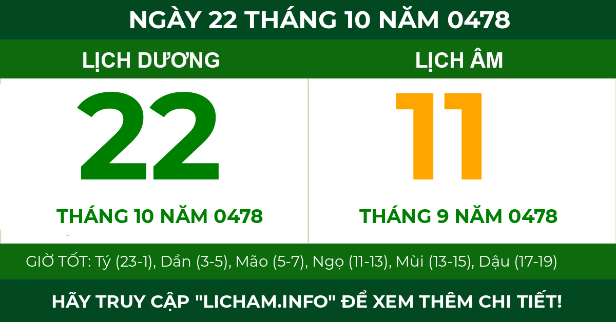 lịch âm ngày 22 tháng 10 năm 0478