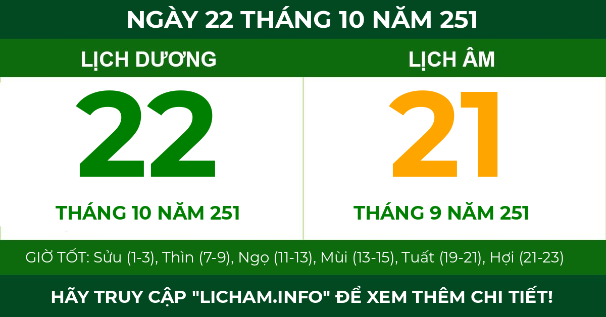 lịch âm ngày 22 tháng 10 năm 251