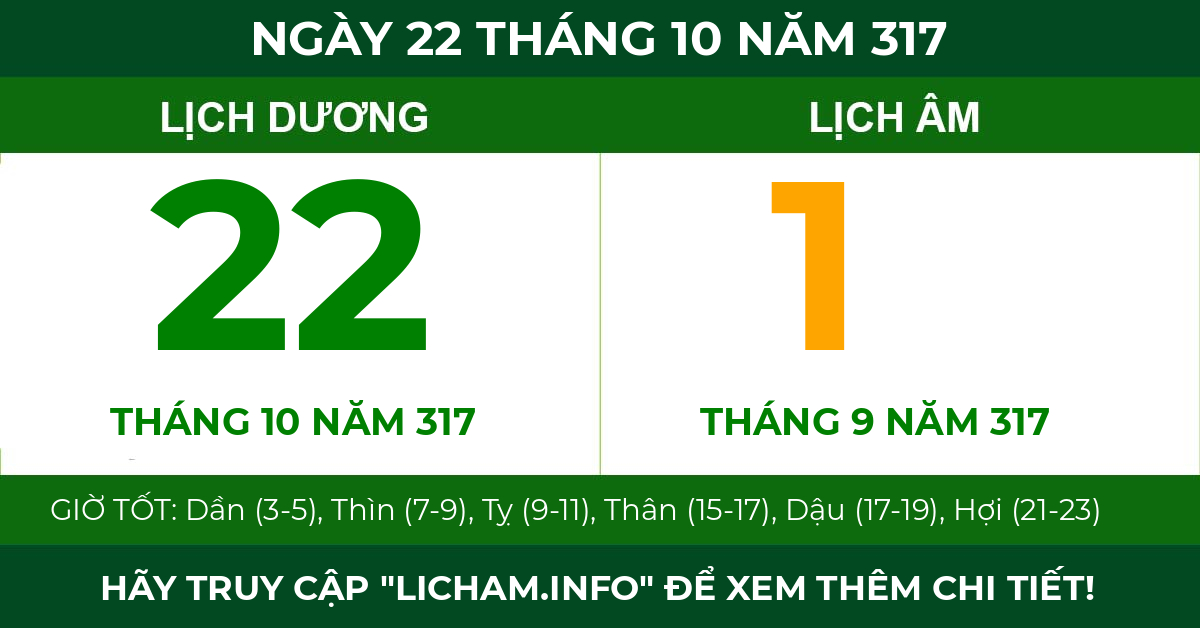 lịch âm ngày 22 tháng 10 năm 317