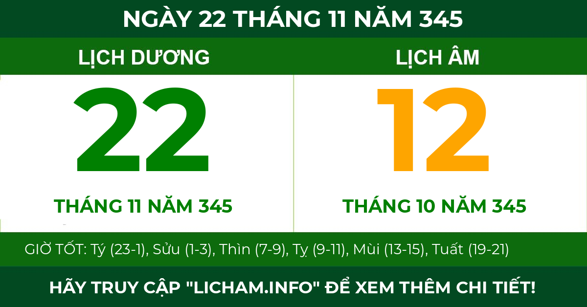 lịch âm ngày 22 tháng 11 năm 345