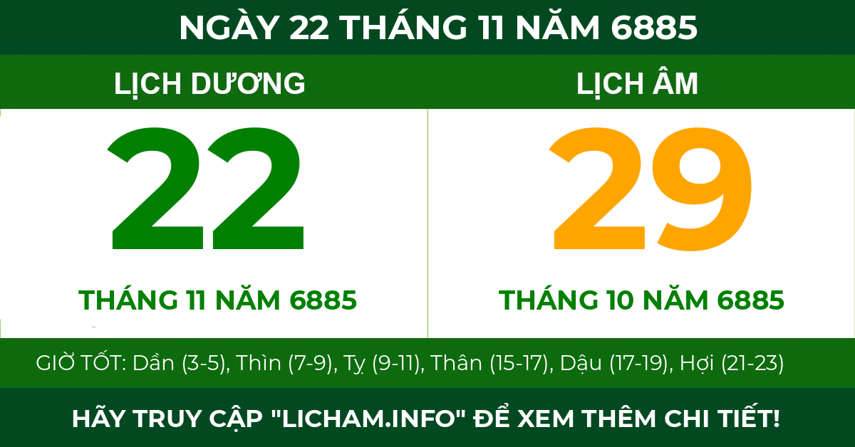 lịch âm ngày 22 tháng 11 năm 6885