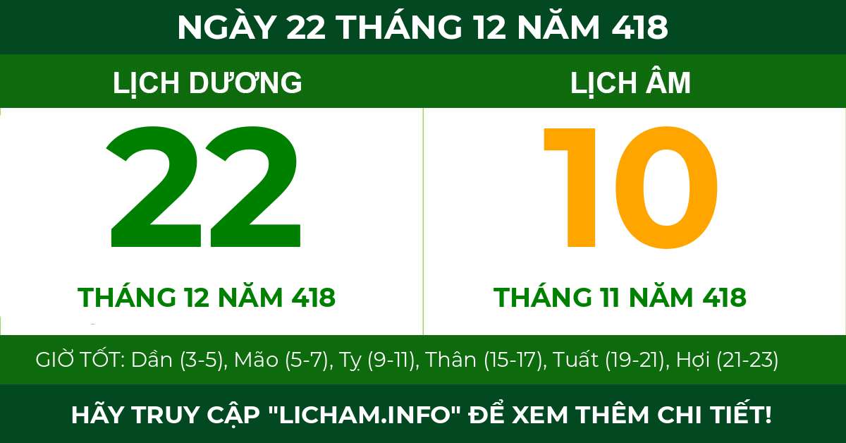 lịch âm ngày 22 tháng 12 năm 418