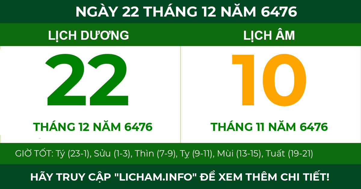 lịch âm ngày 22 tháng 12 năm 6476