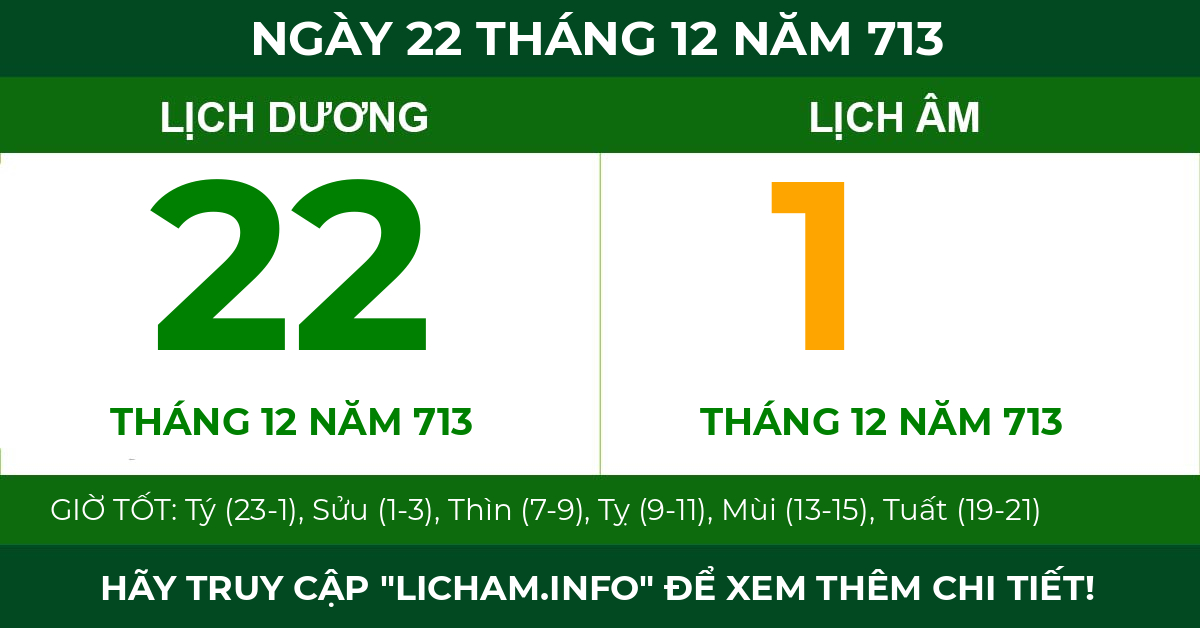 lịch âm ngày 22 tháng 12 năm 713