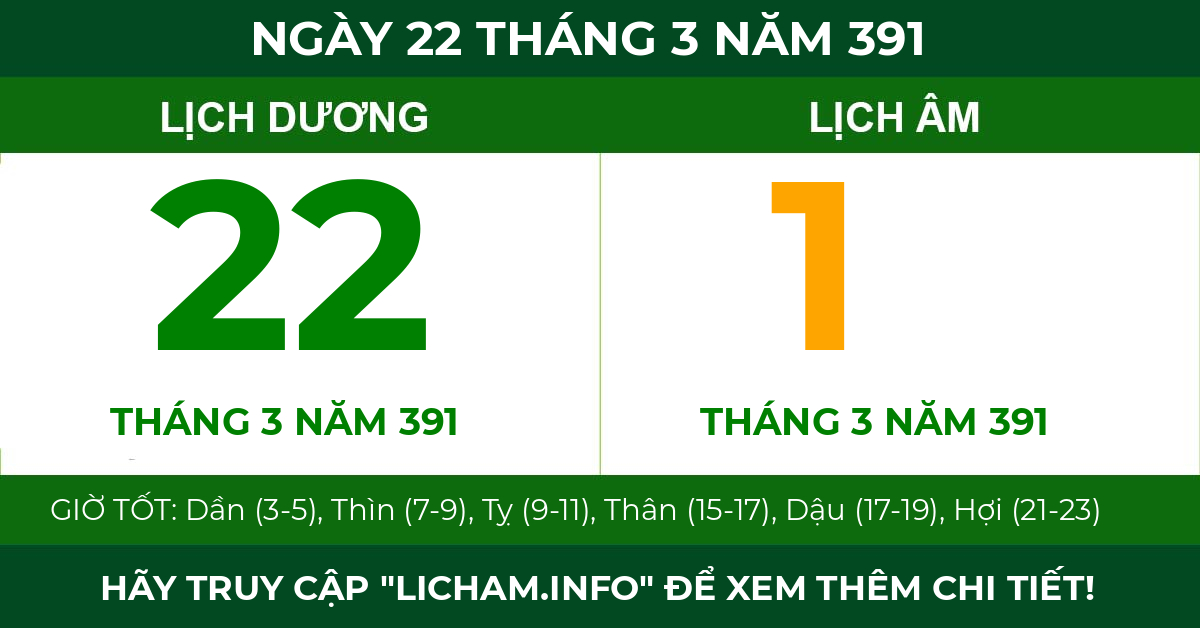 lịch âm ngày 22 tháng 3 năm 391