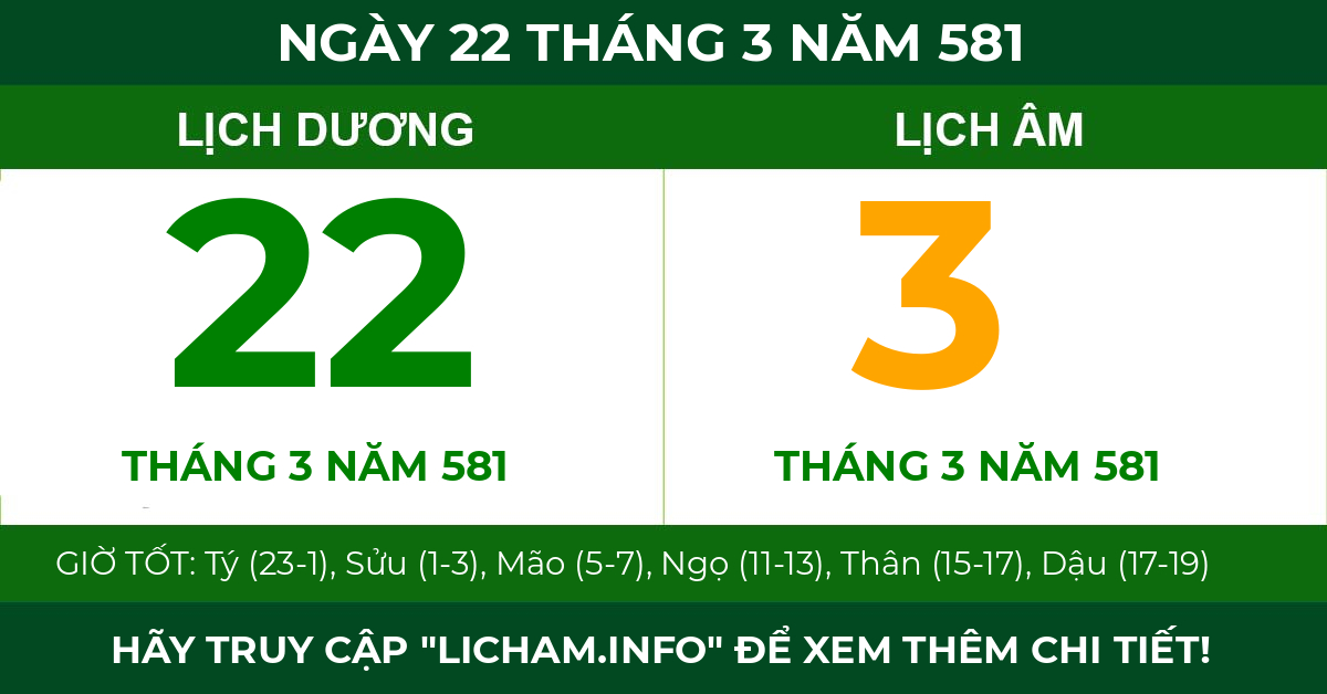 lịch âm ngày 22 tháng 3 năm 581