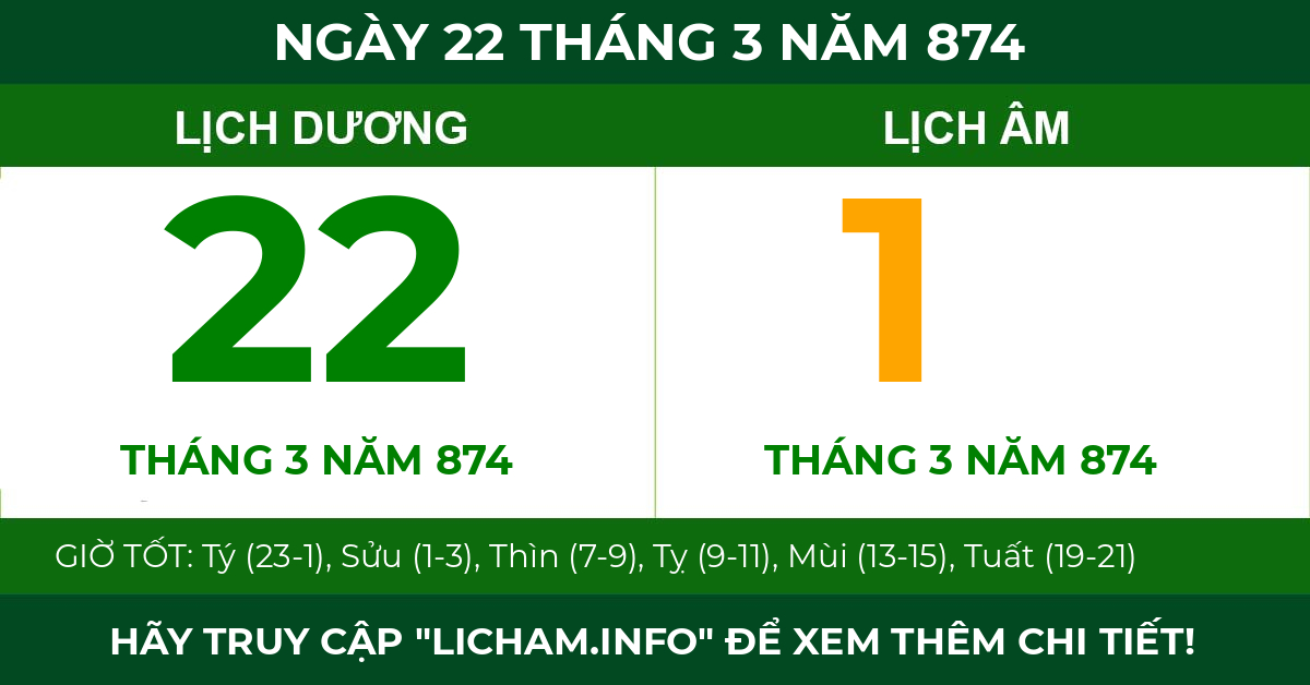 lịch âm ngày 22 tháng 3 năm 874