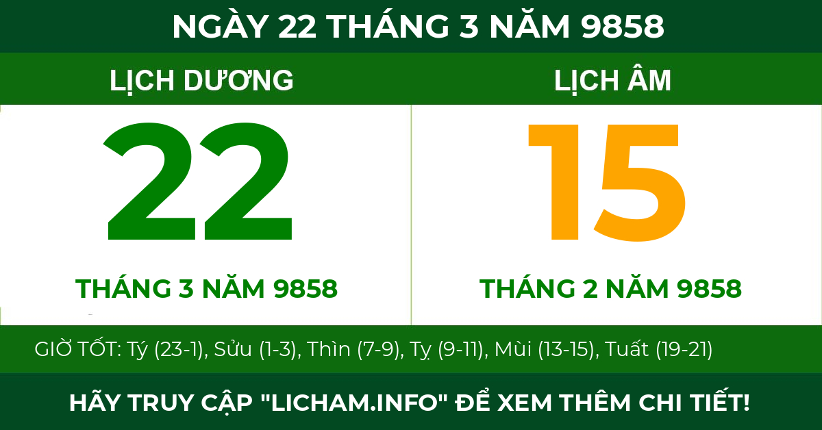 lịch âm ngày 22 tháng 3 năm 9858