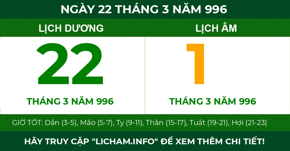 lịch âm ngày 22 tháng 3 năm 996
