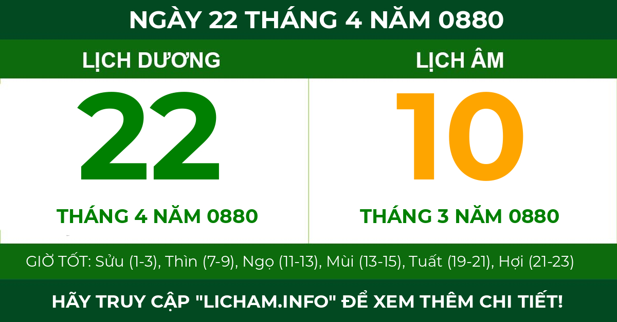 lịch âm ngày 22 tháng 4 năm 0880