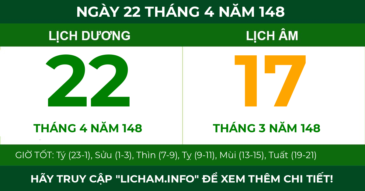 lịch âm ngày 22 tháng 4 năm 148