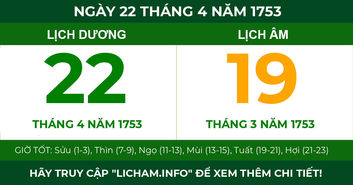 lịch âm ngày 22 tháng 4 năm 1753