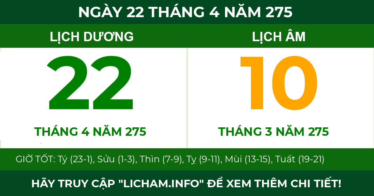 lịch âm ngày 22 tháng 4 năm 275
