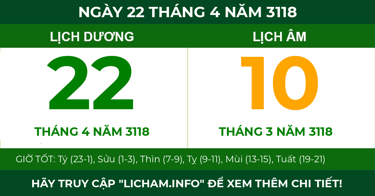 lịch âm ngày 22 tháng 4 năm 3118