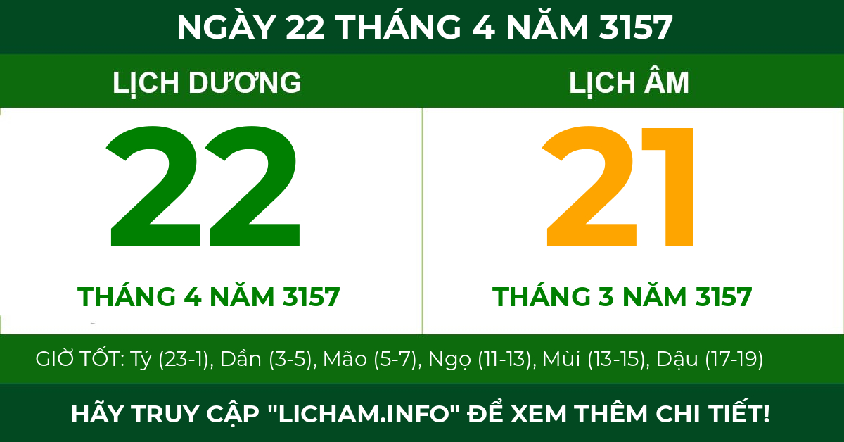 lịch âm ngày 22 tháng 4 năm 3157
