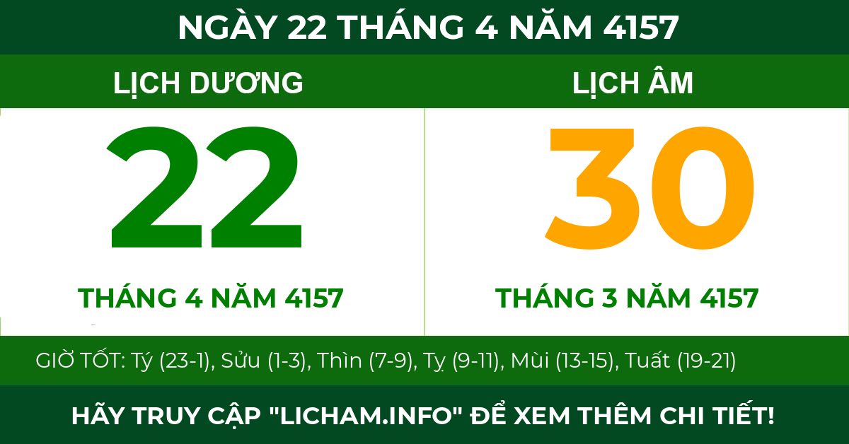 lịch âm ngày 22 tháng 4 năm 4157
