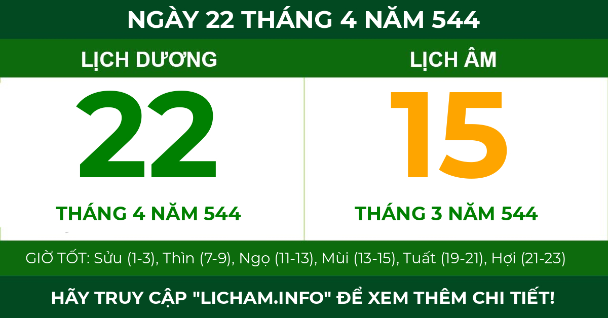 lịch âm ngày 22 tháng 4 năm 544