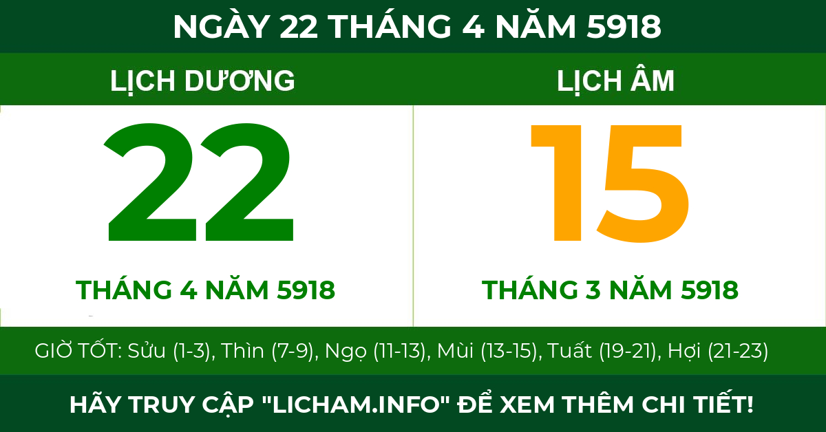 lịch âm ngày 22 tháng 4 năm 5918