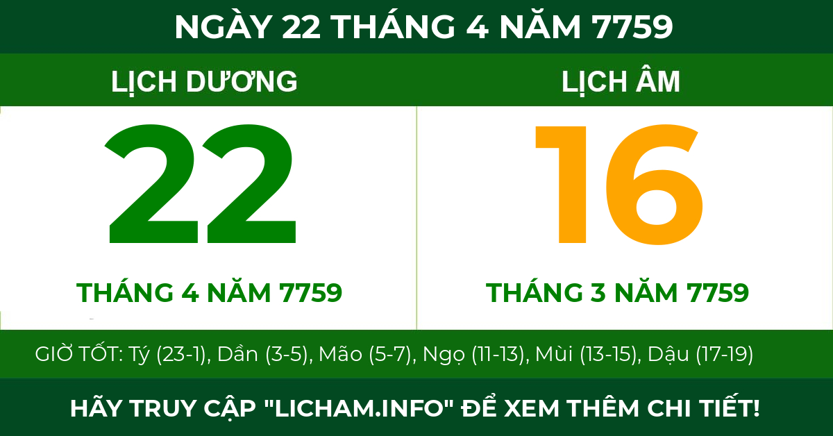 lịch âm ngày 22 tháng 4 năm 7759