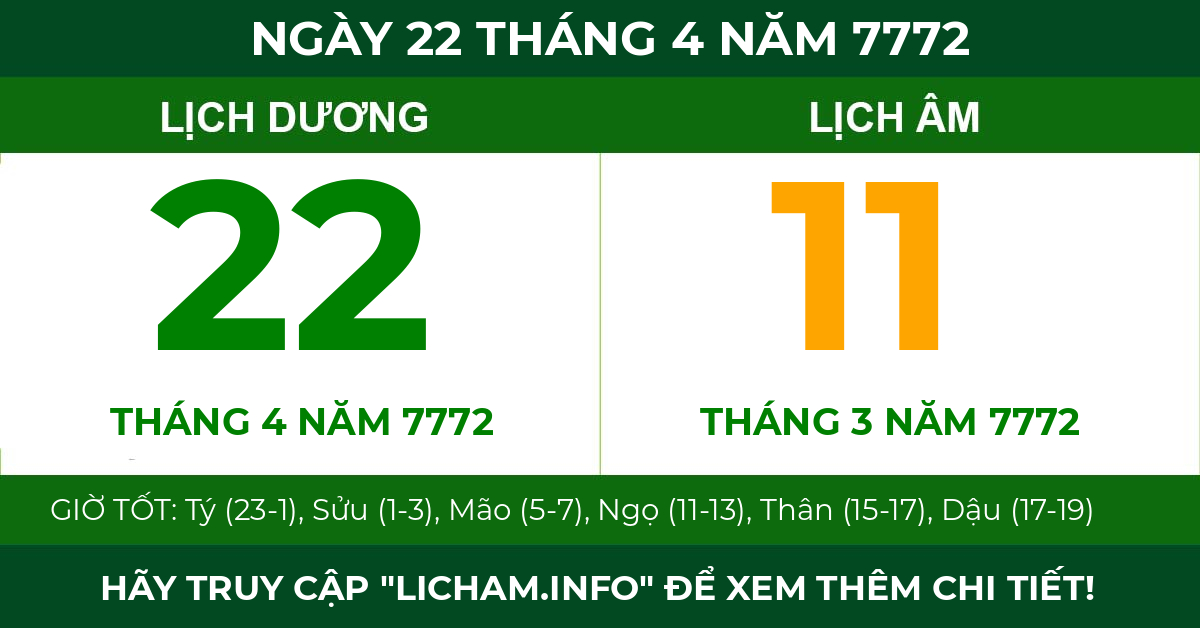 lịch âm ngày 22 tháng 4 năm 7772