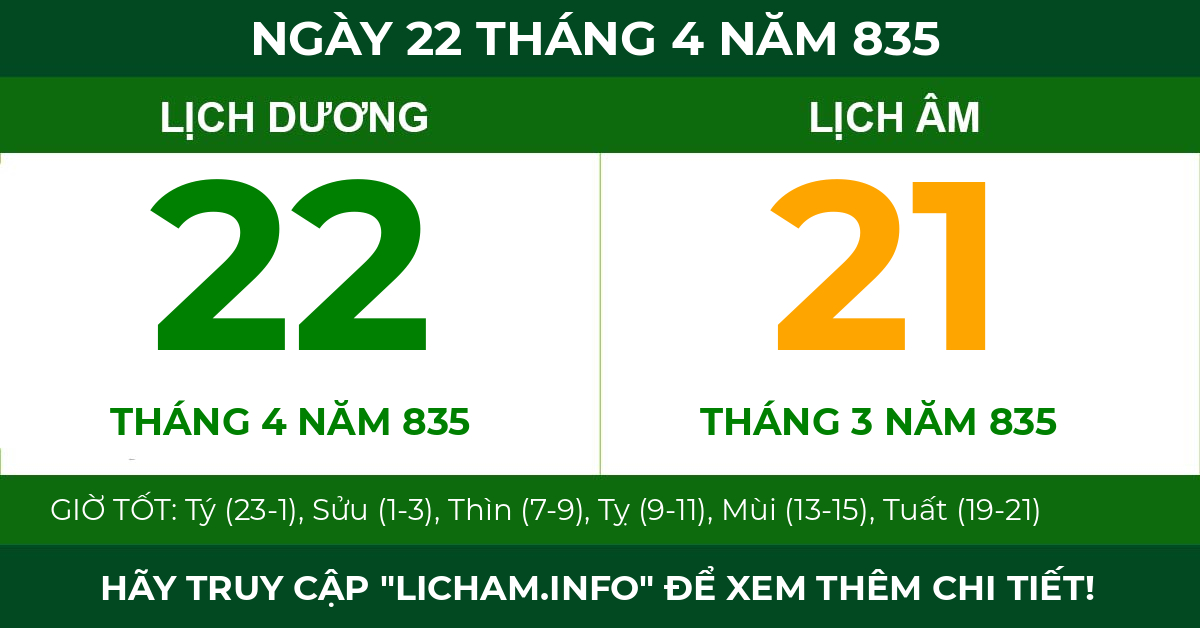 lịch âm ngày 22 tháng 4 năm 835