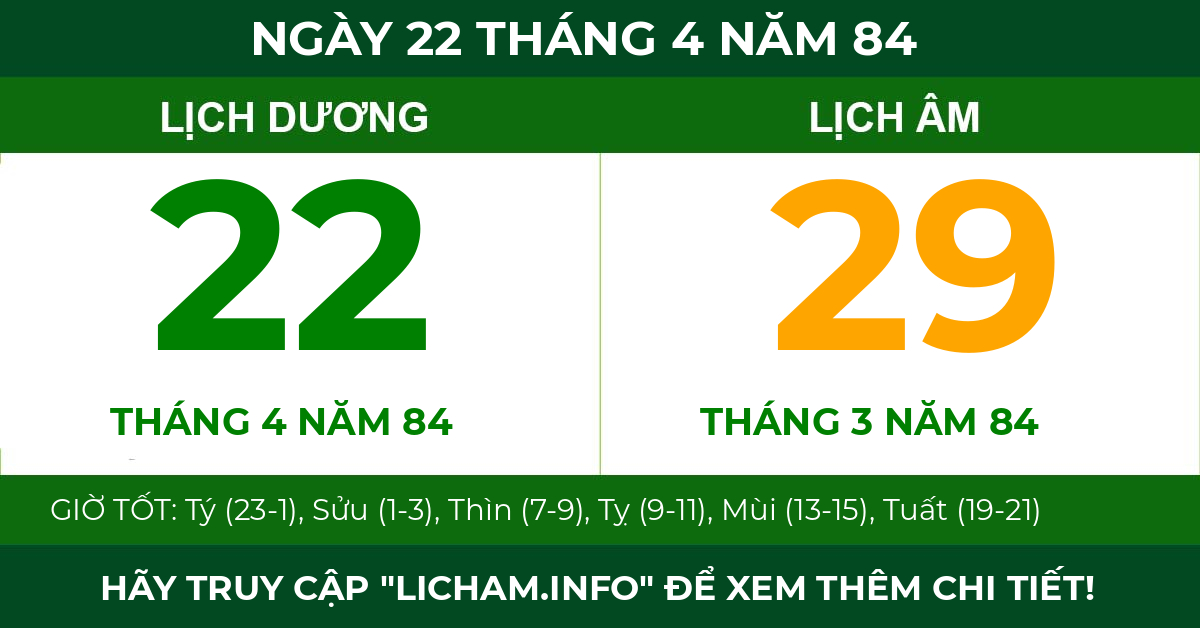 lịch âm ngày 22 tháng 4 năm 84
