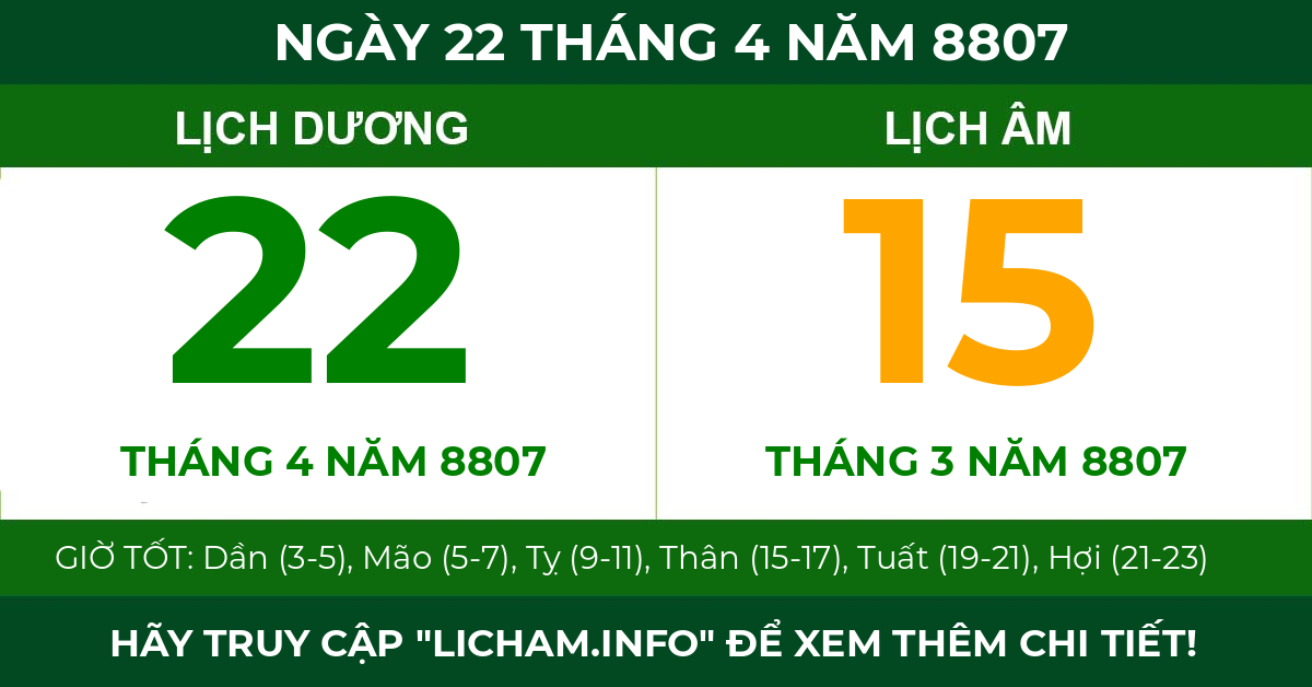 lịch âm ngày 22 tháng 4 năm 8807