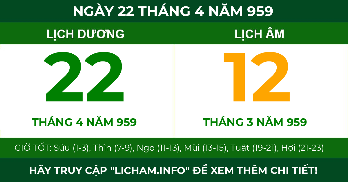 lịch âm ngày 22 tháng 4 năm 959