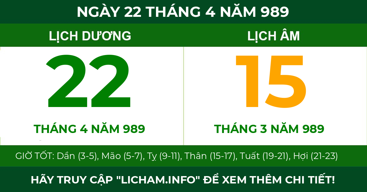 lịch âm ngày 22 tháng 4 năm 989