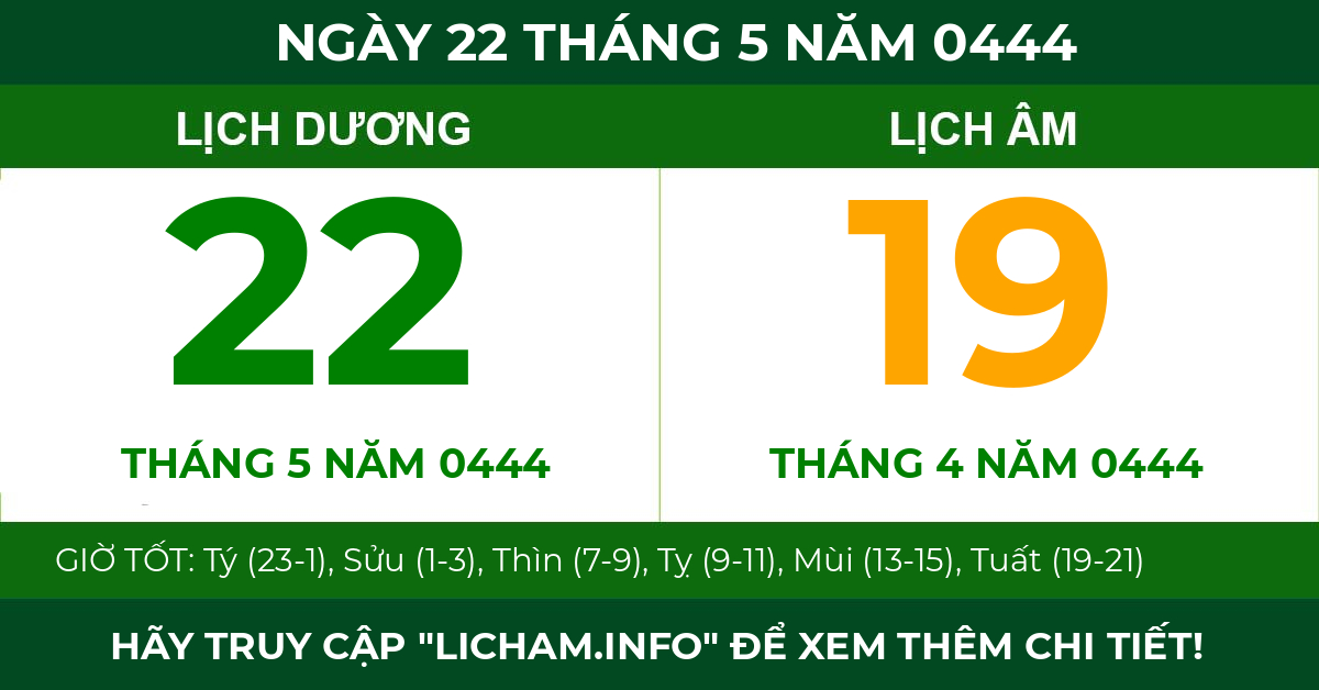 lịch âm ngày 22 tháng 5 năm 0444