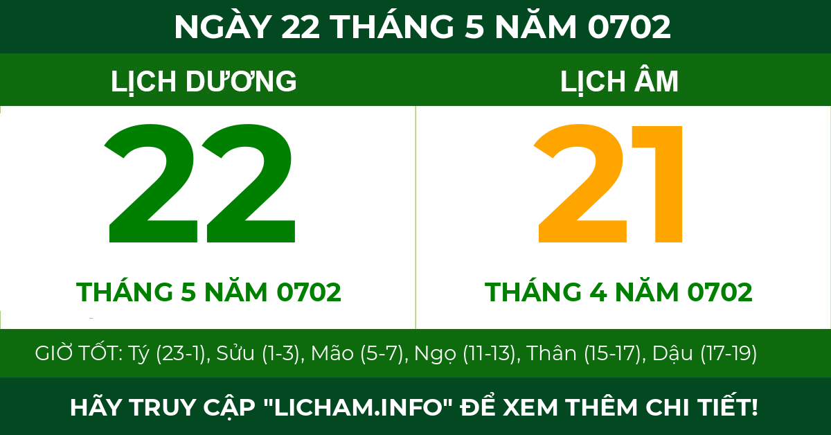 lịch âm ngày 22 tháng 5 năm 0702