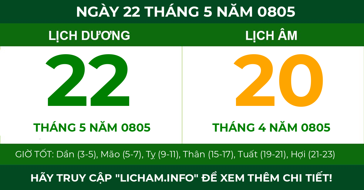 lịch âm ngày 22 tháng 5 năm 0805