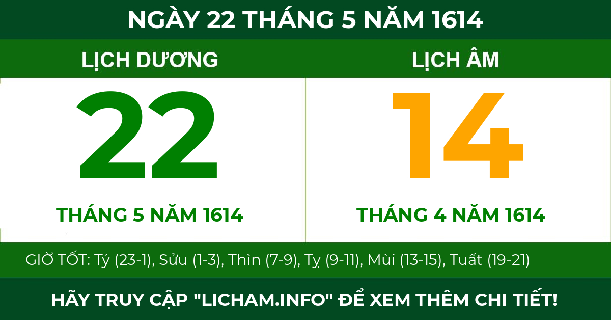 lịch âm ngày 22 tháng 5 năm 1614