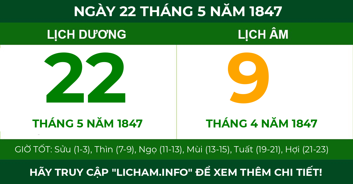 lịch âm ngày 22 tháng 5 năm 1847