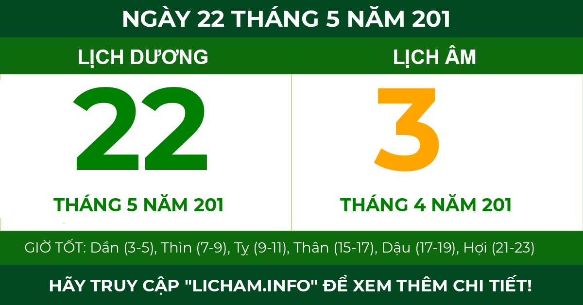 lịch âm ngày 22 tháng 5 năm 201