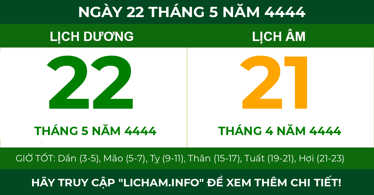 lịch âm ngày 22 tháng 5 năm 4444