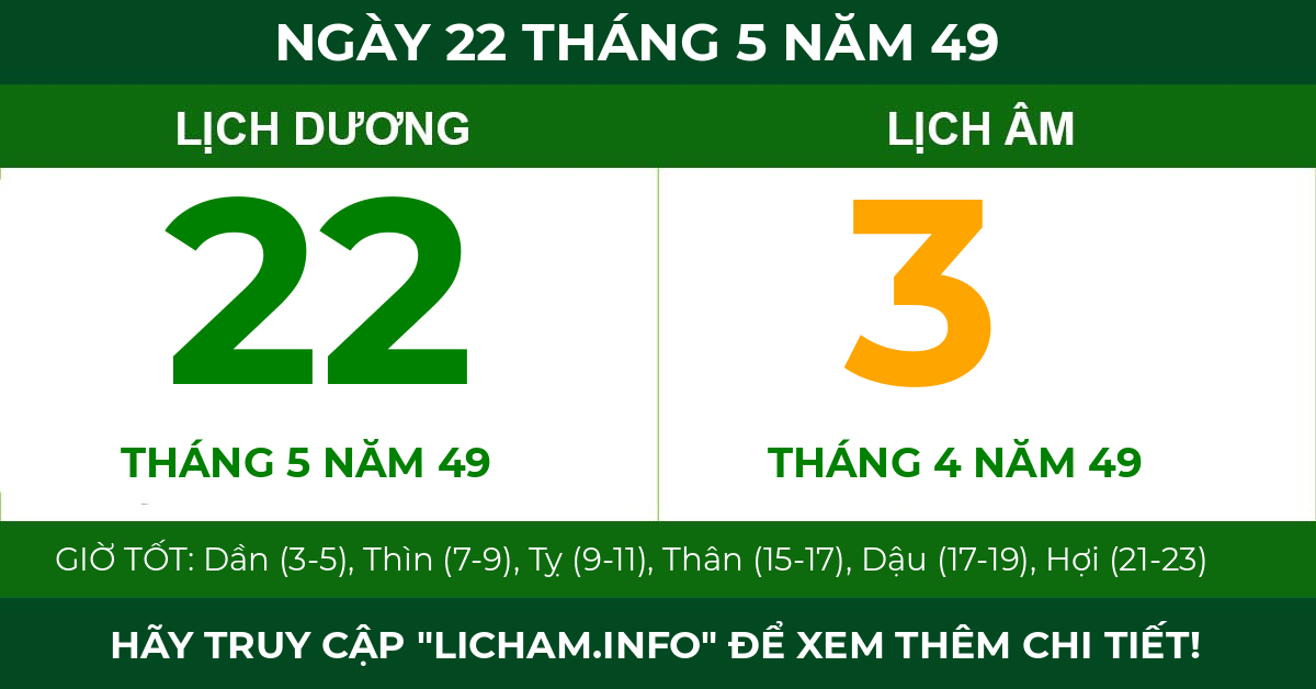 lịch âm ngày 22 tháng 5 năm 49