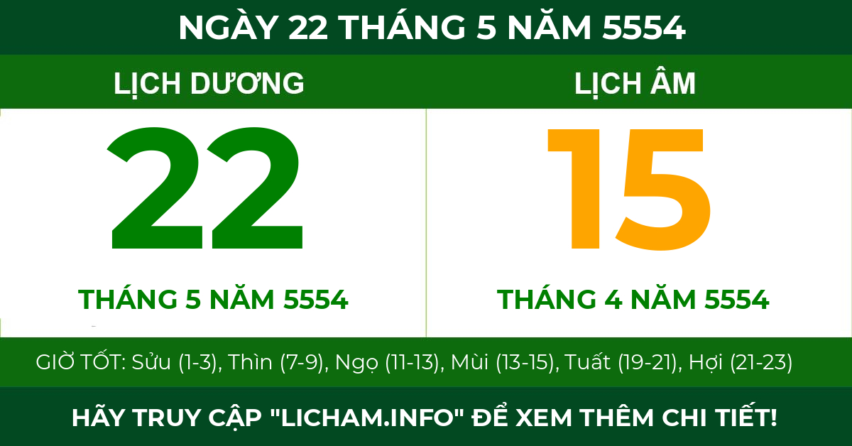 lịch âm ngày 22 tháng 5 năm 5554