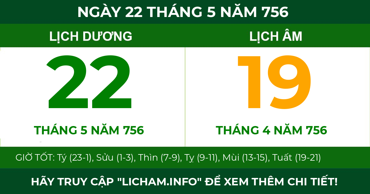 lịch âm ngày 22 tháng 5 năm 756