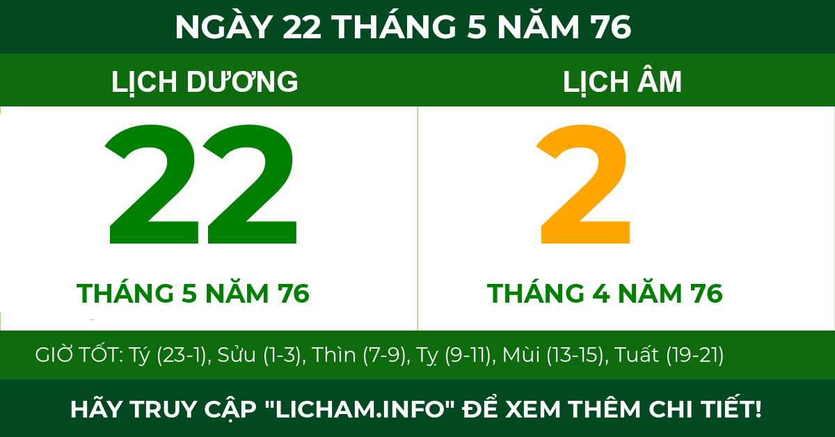 lịch âm ngày 22 tháng 5 năm 76