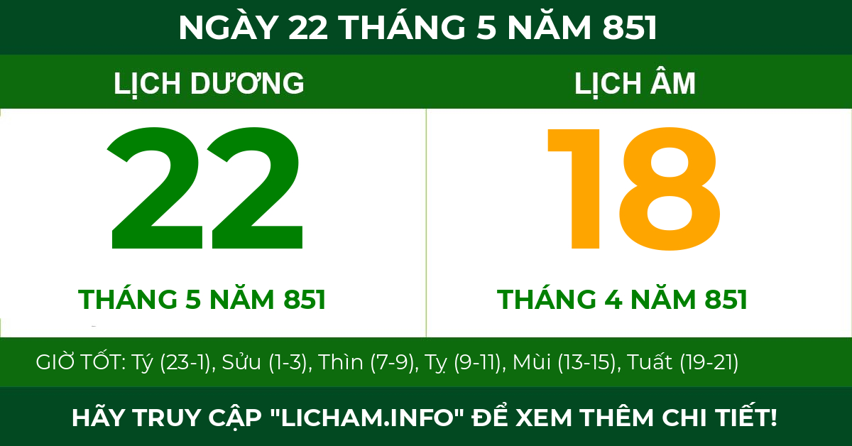 lịch âm ngày 22 tháng 5 năm 851