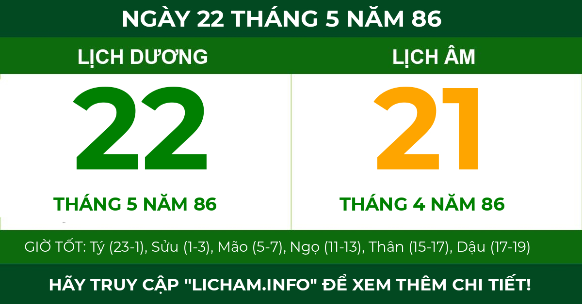 lịch âm ngày 22 tháng 5 năm 86