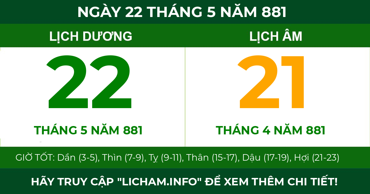 lịch âm ngày 22 tháng 5 năm 881
