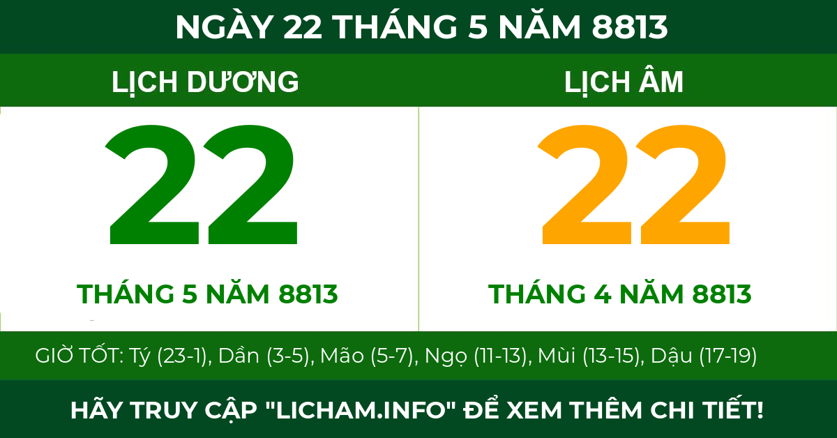 lịch âm ngày 22 tháng 5 năm 8813