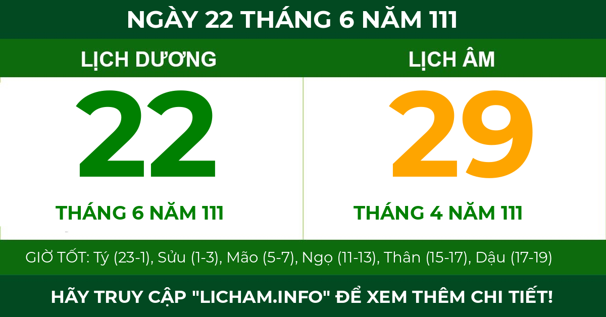 lịch âm ngày 22 tháng 6 năm 111