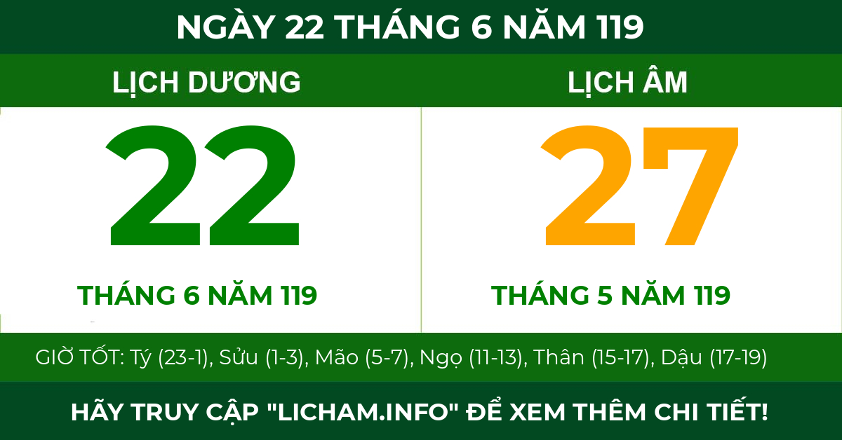 lịch âm ngày 22 tháng 6 năm 119